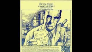 Gentle Giant- Mister Class and Quality? -Playing the Foole