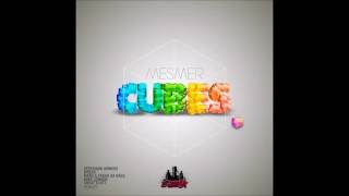 Mesmer - Cubes (The Peepshow Ownerz Remix)