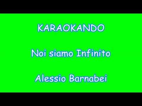 Karaoke Italiano - Noi siamo Infinito - Alessio Barnabei (Testo )