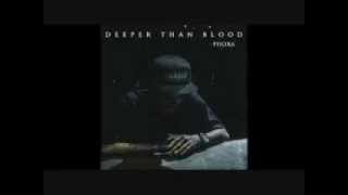 Deeper Than Blood- Phora lyrics