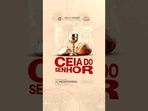 Ceia Do Senhor 05/07 | Assembleia de Deus