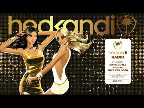 #HKR37/25 The Hedkandi Radio Show with Mark Doyle
