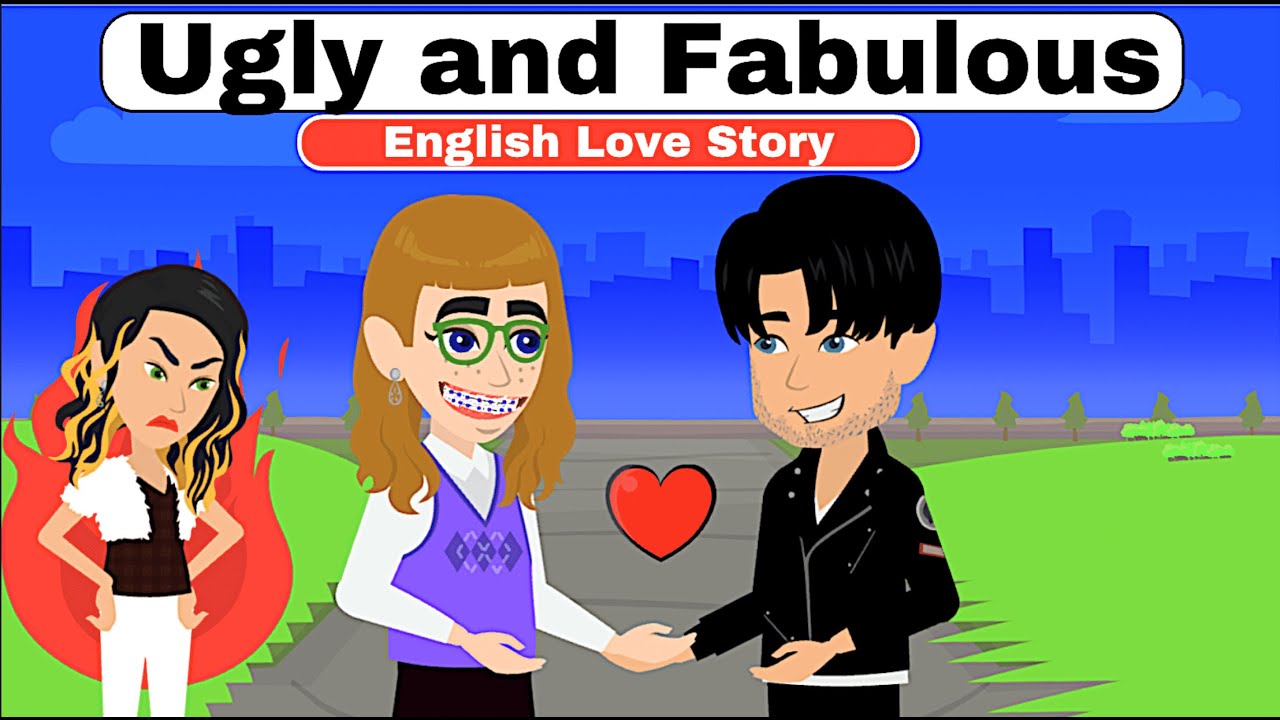 Ugly and Fabulous: Full English Love Story | Animated Story | Radiant English