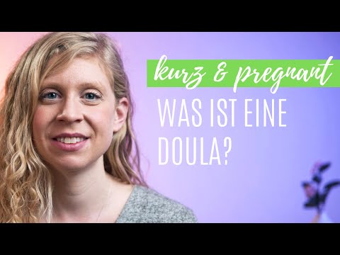GEBURT: Doula - Was ist eigentlich eine Doula? | kurz & pregnant #50