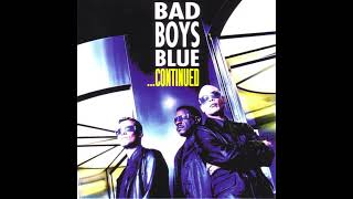 Bad Boys Blue - How I Need You (&#39;99)