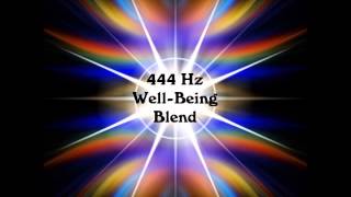 Amazing 444 Hz WELL-BEING BLEND! (Physical, Emotional Balance & Joy "Beyond Binaural" )