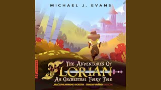 The Adventures of Florian, Act I: Transformation