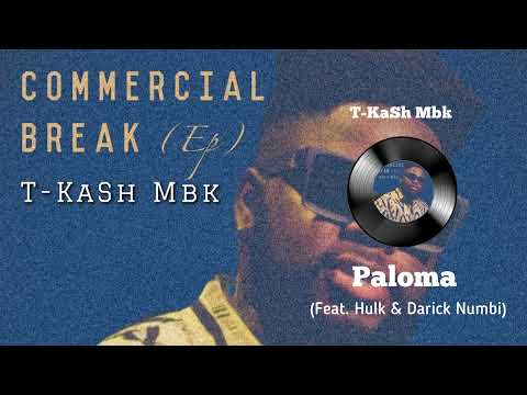 T-KaSh Mbk - Paloma (Official Audio) feat. Hulk & Darick Numbi