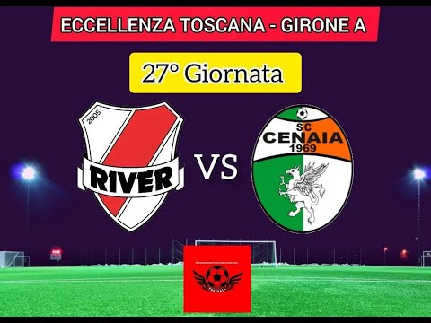 River Pieve - SC Cenaia \ Eccellenza Toscana Girone A
