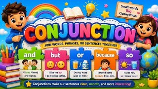 Conjunctions for Kids 📚 | Joining Words in English Grammar | Fun Learning Video