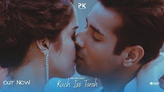 Kuch Iss Tarah song artwork