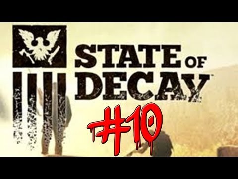 State Of Decay Gameplay Walkthrough w/ Kermando Part 10 - Loving The Hoe