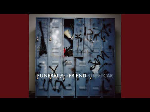 I Am The Arsonist - Funeral for a Friend