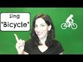 Sing The Bicycle Song with Nancy (FULL SONG w/ACTIONS)
