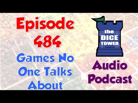 Dice Tower 484 - Games No One Talks About but ME!