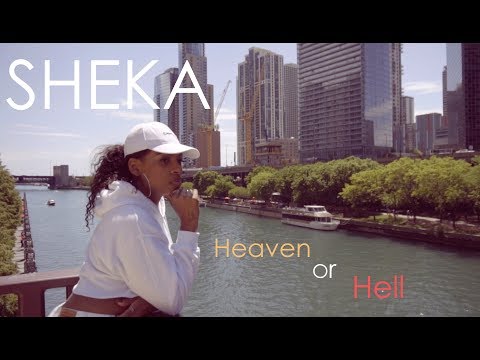 SHEKA - HEAVEN OR HELL REMAKE