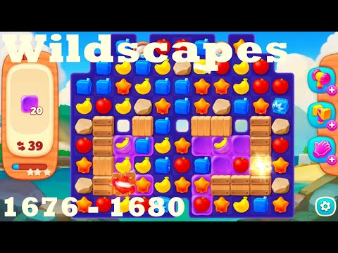 Wildscapes Level 1676 - 1680 HD Walkthrough | 3 - match game | gameplay | android | ios | pc | app