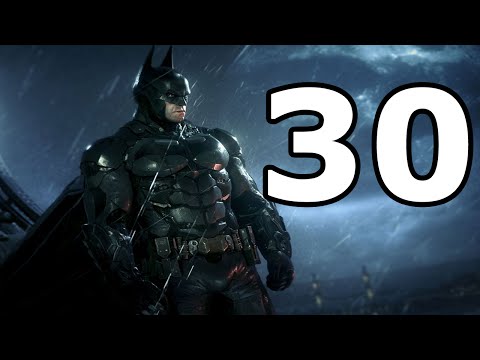 Batman Arkham Knight Walkthrough Part 30 - No Commentary Playthrough (PS4)