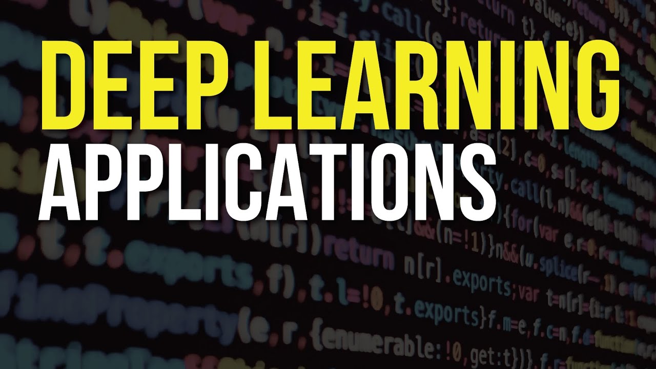 Deep Learning Applications in 2021