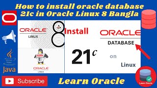 How to install oracle database 21c in Oracle Linux 8 Bangla