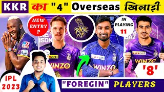 IPL 2023 | KKR का "4" Overseas Players In Playing 11| Liton Das or R Gurbaz खिलेगा Opening में ?