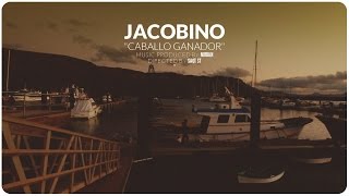 Jacobino - Caballo Ganador (Music Video)