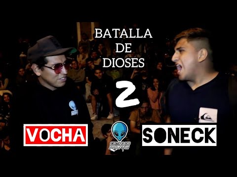 VOCHA vs SONECK || Batalla de Dioses - LA REVANCHA