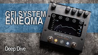 Video thumbnail for GFI System Enieqma | Deep Dive by Pedal Platform
