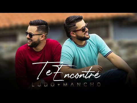 Te Encontré - Ludo y Mancho (Video Oficial)
