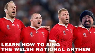 Learn How To Sing The Welsh National Anthem - 10,000 subscribers special