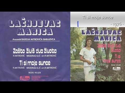Marica Lacnjevac - Ti si moje sunce - (Audio 1976)
