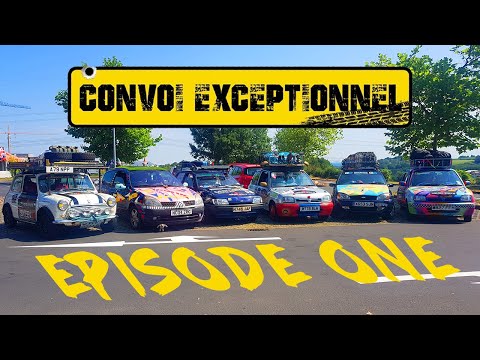 CONVOI EXCEPTIONNEL: A Mongol Rally Adventure - Episode 1