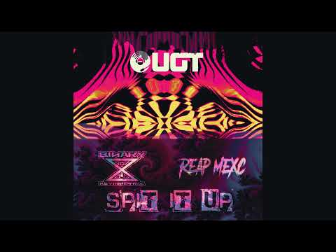 Reap Mexc  & Binary Asymmetrix - Spit It Up