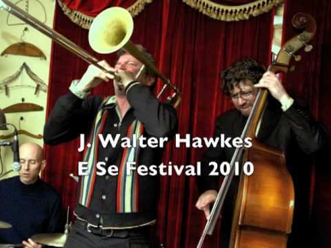 J. Walter Hawkes - E Se Festival 2010