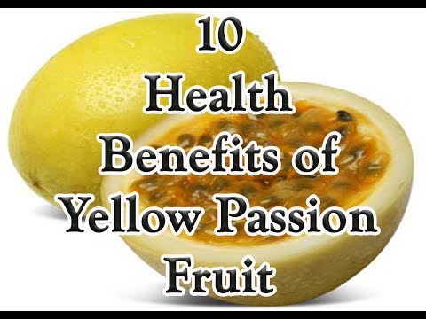 , title : '10 Health Benefits of yellow passion Fruit