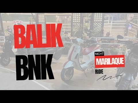 Marilaque Night Ride: Balik BNK