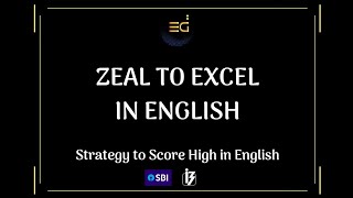 ZEAL TO EXCEL IN ENGLISH | BEST STRATEGY TO SCORE HIGH IN ENGLISH | SBI CLERK/PO PRELIMS &amp; MAINS