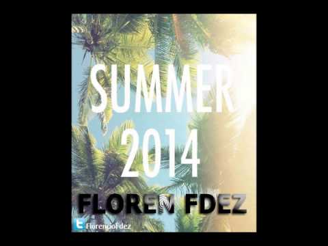 02 Especial Verano 2014 Dj Floren Fdez