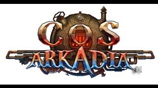 City of Steam Arkadia | #1 First Gameplay !
