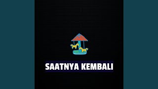 Download lagu Saatnya Kembali mp3