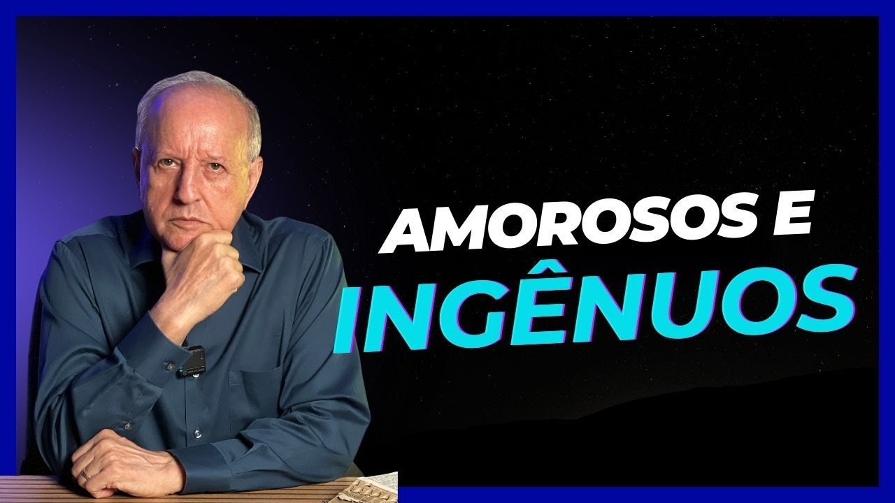 AMOROSOS E INGÊNUOS