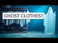 Why ghosts wear sheets