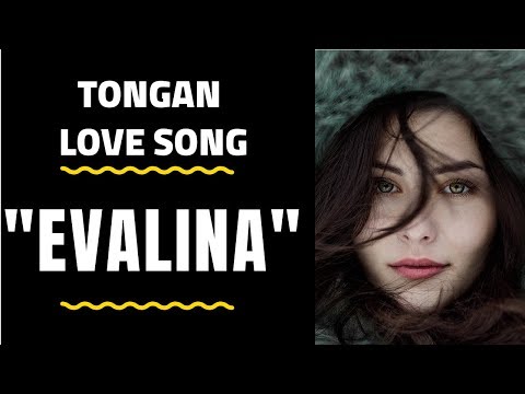 Tongan Love Song - EVALINA E - Joseph Vailea