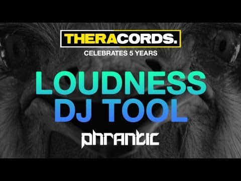 Phrantic - Loudness Dj Tool (Free Release)