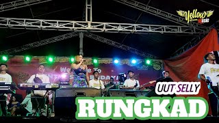 Download lagu HOT KOPLO - RUNGKAD  - Uut Selly FT YELLOW MUSIC mp3