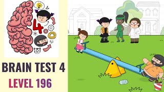 🧠 Brain Test 4 Level 196 | Help Tiki to enjoy the seesaw | Walkthrough