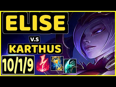 ELISE vs KARTHUS - 10/1/9 KDA JUNGLE CHALLENGER GAMEPLAY - BR