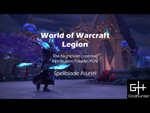 World of Warcraft Legion - Nighthold (normal) - Spellblade Aluriel