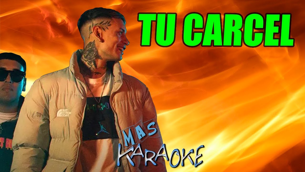 TU CARCEL