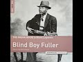 Blind Boy Fuller - You Never Can Tell (1937) Vinyl Rip